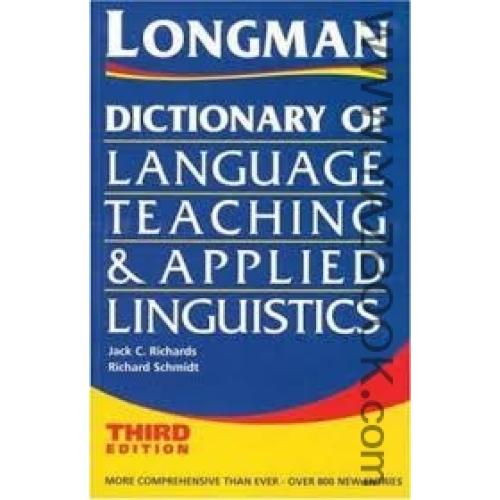 LONGMAN DICTIONARY OF LANGUAGE TEACHING&APPLIED LINGUISTICS