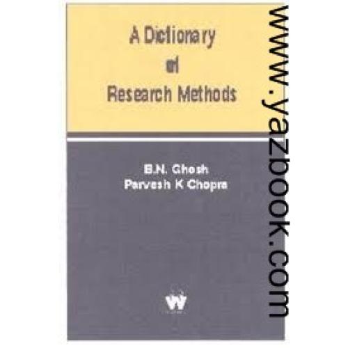 A DICTIONARY OF RESEARCH METHODS