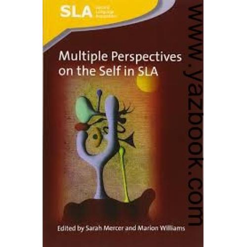 the multiple perspectives of second language acquisition-sla